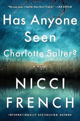 Has Anyone Seen Charlotte Salter?: A Novel by French, Nicci | Paperback | Fiction: Thrillers