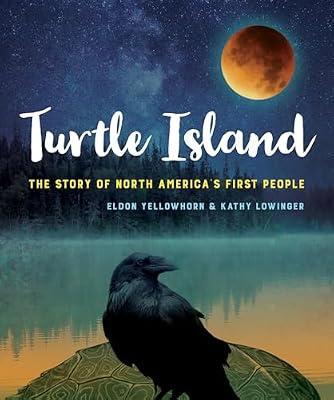 Turtle Island: The Story of North America's First People by Lowinger; Yellowhorn | Paperback | Young Adult Nonfiction