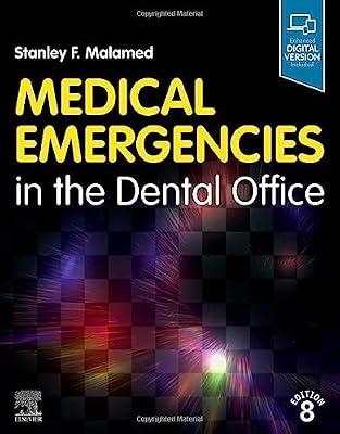 Medical Emergencies in the Dental Office - 8E by Malamed, Stanley F. | Paperback | Medical
