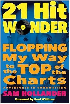 21-Hit Wonder: Flopping My Way to the Top of the Charts by Hollander, Sam | Hardcover | Biography & Autobiography
