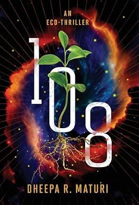 108: An Eco-Thriller by Maturi, Dheepa R | Hardcover | Fiction
