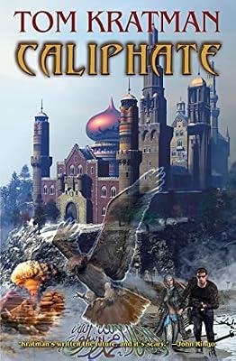 Caliphate by Kratman, Tom | Mass_Market | Fiction