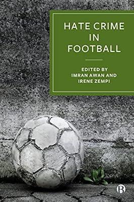 Hate Crime in Football: How Racism Is Destroying the Beautiful Game | Hardcover | Social Science