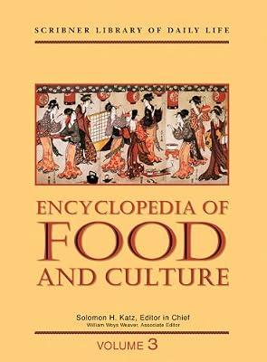 Encyclopedia of Food and Culture: Volume 3: Obesity to Zoroastrianism, Index by Charles Scribners & Sons Publishing | Hardcover | Cookery
