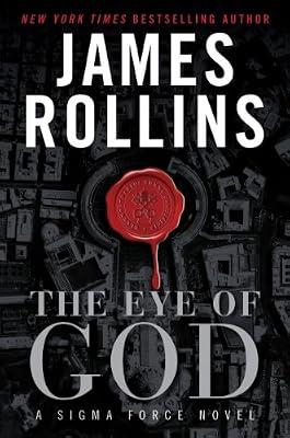 The Eye of God: A Sigma Force Novel (Sigma Force, 9) by Rollins, James | Hardcover | Fiction: Thrillers