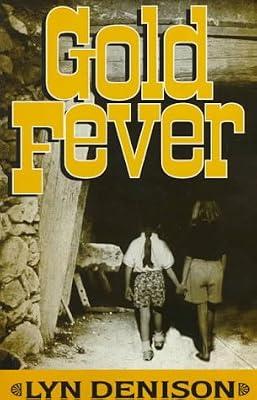 Gold Fever by Denison, Lyn | Paperback | Modern & Contemporary Fiction (Post C 1945)