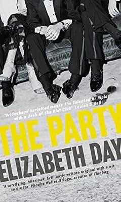 The Party: The thrilling Richard & Judy Book Club Pick 2018 by Day, Elizabeth | Hardcover | Modern And Contemporary Fiction: General And Literary