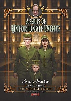 Series of Unfortunate Events #12: The Penultimate Peril Netflix Tie-in: Ronald Reagan and the Fall of the Soviet Empire by Snicket, Lemony | Hardcover | Juvenile Fiction