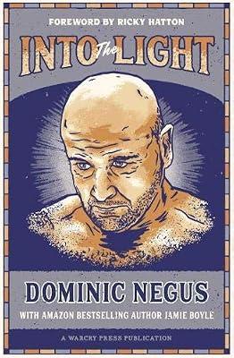 Into The Light: Dominic Negus by Boyle, Jamie | Paperback | Boxing
