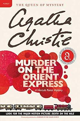 Murder on the Orient Express: A Hercule Poirot Mystery: The Official Authorized Edition by Christie, Agatha | Paperback | Fiction
