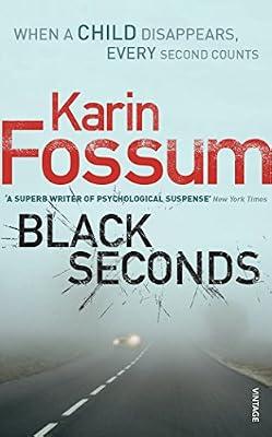 Black Seconds (Inspector Sejer) by Fossum, Karin | Mass_Market | Crime & Mystery