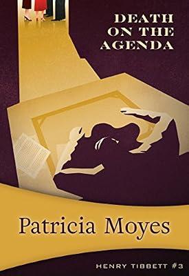 Death on the Agenda: 3 (Inspector Tibbett) by Moyes, Patricia | Paperback | Classic Crime