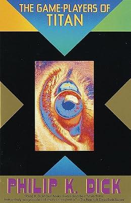 The Game-Players of Titan (Vintage) by Dick, Philip K. | Paperback | Science Fiction