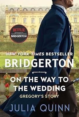 On the Way to the Wedding: Bridgerton: 8 by Quinn, Julia | Mass_Market | Fiction
