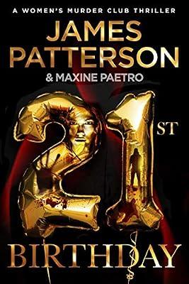 21st Birthday: A young mother and baby daughter go missing (Women’s Murder Club 21) by Patterson, James | Hardcover | Crime & Mystery