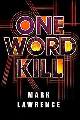 One Word Kill by Lawrence, Mark | Hardcover | Adventure