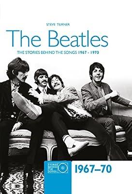 Beatles SBTS 1967-70 (Stories Behind the Songs) by Turner, Steve; Turner, Steve; Turner, Steve | Paperback | Rock & Pop Music
