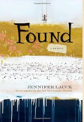 Found: A Memoir by Lauck, Jennifer | Hardcover | Memoirs
