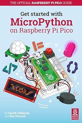 Get Started with MicroPython on Raspberry Pi Pico by Halfacree, Gareth; Everard, Ben | Paperback | Computers
