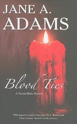 Blood Ties (Naomi Blake) by Adams, Jane A. | Hardcover | Crime & Mystery 2