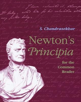 Newton's Principia for the Common Reader by Chandrasekhar, S. | Paperback | Classical Mechanics