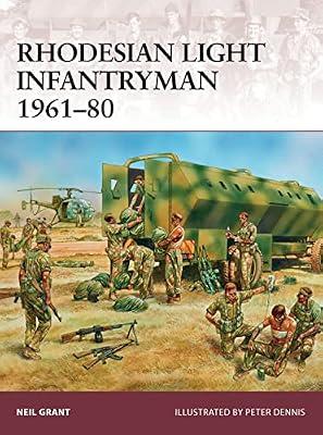 Rhodesian Light Infantryman 1961-80 by Grant, Neil | Paperback | History