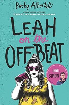 Leah on the Offbeat by Albertalli, Becky | Paperback | Young Adult Fiction: Romance