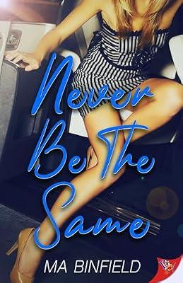 Never Be the Same by Binfield, M. A. | Paperback | Fiction