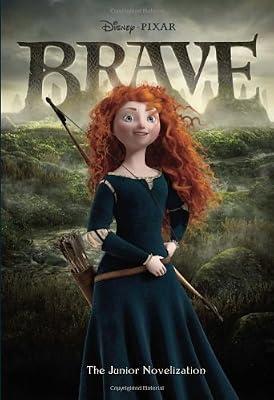 Brave: The Junior Novelization (Disney/Pixar Brave) by Trimble, Irene | Paperback