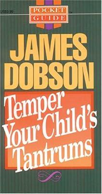 Temper Your Child's Tantrum's (Pocket Guide Series) by Dobson, James C. | Paperback