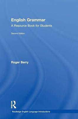 English Grammar: A Resource Book for Students (Routledge English Language Introductions) by Berry, Roger | Hardcover | Language Arts & Disciplines 2