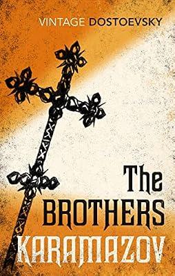 The Brothers Karamazov: Translated by Richard Pevear & Larissa Volokhonsky by Dostoevsky, Fyodor | Paperback | Classic Fiction (Pre C 1945)