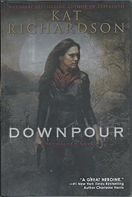 Downpour: A Greywalker Novel by Richardson, Kat | Hardcover | Fiction