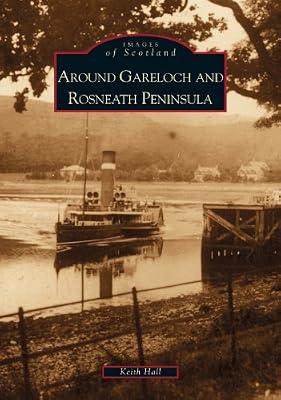 Around Gareloch and Rosneath Peninsula by Hall, Keith | Paperback | British & Irish History