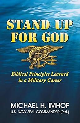 Stand Up for God: Biblical Principles Learned in a Military Career by Imhof, Michael H | Paperback | Biography: Religious & Spiritual