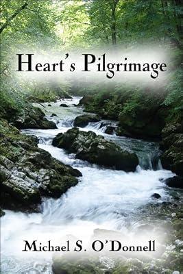 Heart's Pilgrimage by O'donnell, Michael S. | Paperback