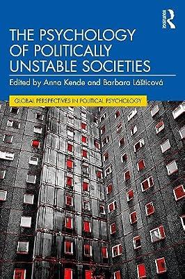 The Psychology of Politically Unstable Societies (Global Perspectives in Political Psychology) | Paperback | Regional