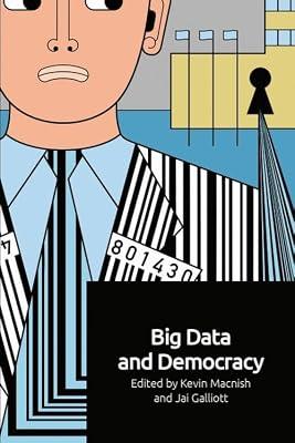 Big Data and Democracy | Hardcover | Ethics & Moral Philosophy