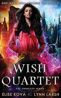 Wish Quartet: The Complete Series by Kova, Elise; Larsh, Lynn | Paperback | Fantasy Romance