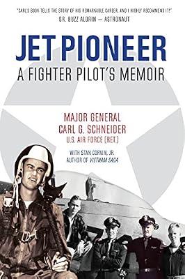 Jet Pioneer: A Fighter Pilot's Memoir by Corvin, Jr Stan; Schneider, Carl G | Paperback | Biography & Autobiography