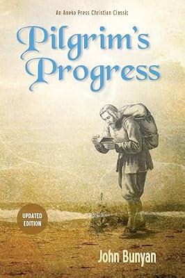 Pilgrim's Progress: Updated, Modern English. More Than 100 Illustrations. by Bunyan, John | Paperback | Fiction
