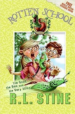 The Good, The Bad And The Very Slimy (Rotten School, 3) by Stine, R. L. | Hardcover | Juvenile Fiction
