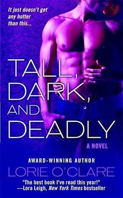 Tall, Dark and Deadly (St. Martins) by O'Clare, Lorie | Mass_Market