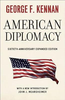 American Diplomacy: Sixtieth-Anniversary Expanded Edition (Walgreen Foundation Lectures WFL (CHUP)) by Kennan, George F. | Paperback | History Of The Americas
