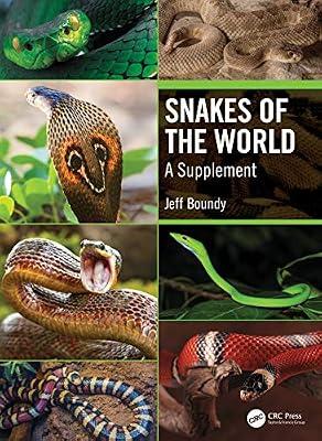 Snakes of the World: A Supplement by Boundy, Jeff | Hardcover | Zoology: Amphibians And Reptiles (Herpetology)