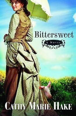 Bittersweet by Hake, Cathy Marie | Paperback | Modern & Contemporary Fiction (Post C 1945)