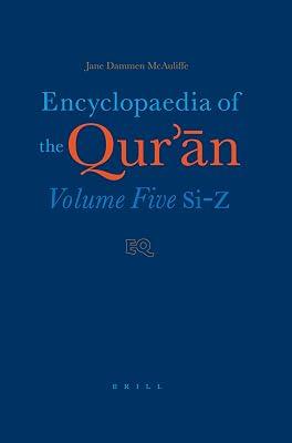 Encyclopedia of the Qur'an: Si-Z: Volume Five (Si-Z): 5 (ENCYCLOPAEDIA OF THE QUR'AN) | Hardcover | Religion 2