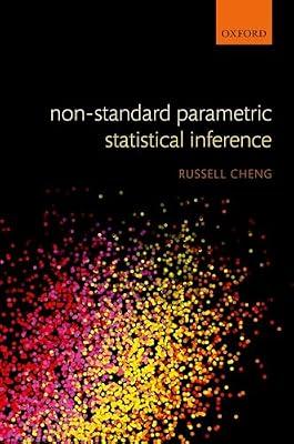 Non-Standard Parametric Statistical Inference by Cheng, Russell | Hardcover | Mathematics