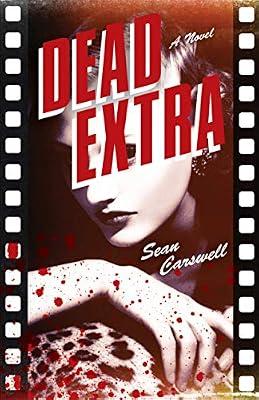 Dead Extra: An Alec Brno Novel by Carswell, Sean | Paperback | Fiction