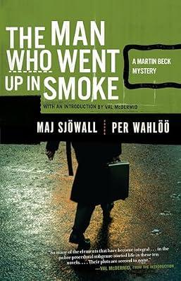 The Man Who Went Up in Smoke: A Martin Beck Police Mystery (2) (Martin Beck Police Mystery Series) by Sjowall, Maj; Wahloo, Per | Paperback | Fiction